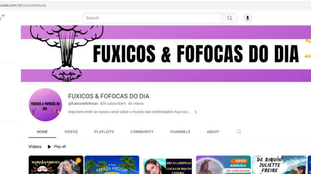 ✅ Canal do youtube Fuxicos & Fofocas (439 inscritos) 44 vídeos originais